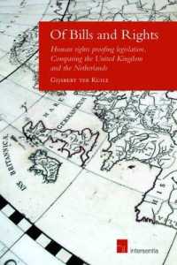 Of Bills and Rights : Human Rights Proofing Legislation: Comparing the United Kingdom and the Netherla -- Paperback / softback