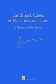 Landmark Cases of EU Consumer Law : In Honour of Jules Stuyck