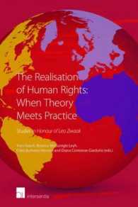 The Realisation of Human Rights: When Theory Meets Practice: : Studies in Honour of Leo Zwaak