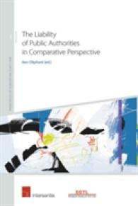 The Liability of Public Authorities in Comparative Perspective (Principles of European Tort Law)
