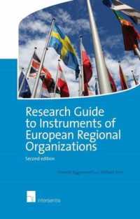 Research Guide to Instruments of European Regional Organizations （2ND）