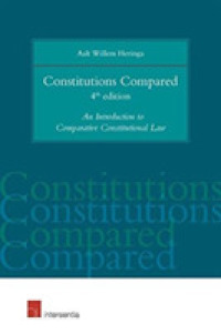Constitutions Compared : An Introduction to Comparative Constitutional Law （4TH）