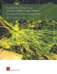 European Contract Law and the Digital Single Market : The Implications of the Digital Revolution