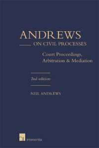 Andrews on Civil Processes (2nd edition) : Court Proceedings, Arbitration and Mediation （2ND）