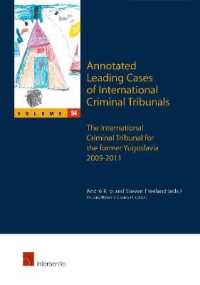 Annotated Leading Cases of International Criminal Tribunals - Volume 54 : International Criminal Tribunal for the Former Yugoslavia 2009-2011 (Annotated Leading Cases)