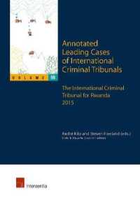 Annotated Leading Cases of International Criminal Tribunals - volume 59 : The International Criminal Tribunal for Rwanda 2015 (Annotated Leading Cases)