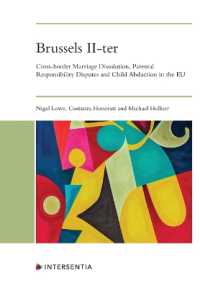Brussels II-ter : Cross-border Marriage Dissolution, Parental Responsibility Disputes and Child Abduction in the EU