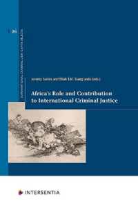 Africa's Role and Contribution to International Criminal Justice (Supranational Criminal Law)