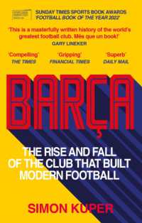 Barça : The rise and fall of the club that built modern football WINNER OF THE FOOTBALL BOOK OF THE YEAR 2022