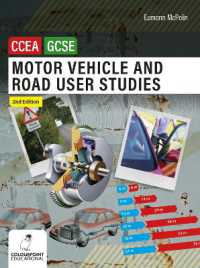 Motor Vehicle and Road User Studies for CCEA GCSE : 2nd Edition （2ND）