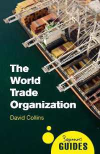 The World Trade Organization : A Beginner's Guide (Beginner's Guides)