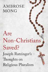 Are Non-Christians Saved? : Joseph Ratzinger's Thoughts on Religious Pluralism