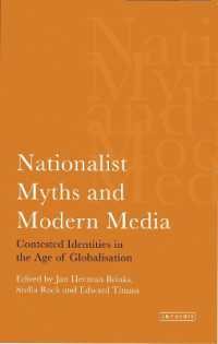 Nationalist Myths and Modern Media : Contested Identities in the Age of Globalisation