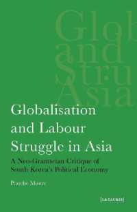 Globalisation and Labour Struggle in Asia : A Neo-Gramscian Critique of South Korea's Political Economy