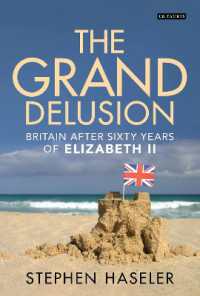The Grand Delusion : Britain after Sixty Years of Elizabeth II