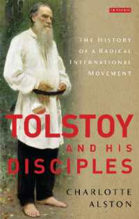 Tolstoy and his Disciples : The History of a Radical International Movement