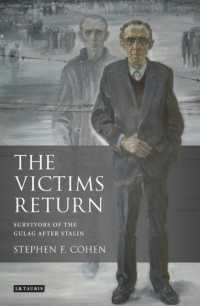 The Victims Return : Survivors of the Gulag after Stalin