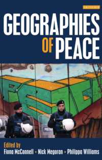 Geographies of Peace : New Approaches to Boundaries, Diplomacy and Conflict Resolution