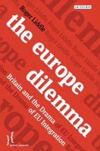 ヨーロッパのジレンマ：英国とＥＵ統合の課題<br>The Europe Dilemma : Britain and the Drama of EU Integration (Policy Network)