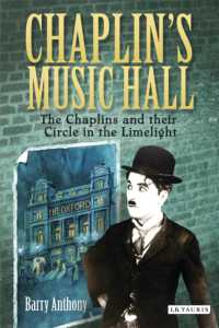 チャップリンと「ライムライト」<br>Chaplin's Music Hall : The Chaplins and their Circle in the Limelight