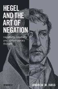 Hegel and the Art of Negation : Negativity, Creativity and Contemporary Thought