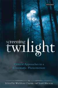 「トワイライト」映画現象への批評的アプローチ<br>Screening Twilight : Critical Approaches to a Cinematic Phenomenon