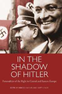 In the Shadow of Hitler : Personalities of the Right in Central and Eastern Europe