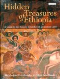Hidden Treasures of Ethiopia : A Guide to the Remote Churches of an Ancient Land