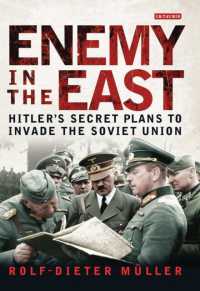 ヒトラーのソ連侵攻計画<br>Enemy in the East : Hitler's Secret Plans to Invade the Soviet Union