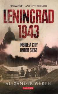 Leningrad 1943 : Inside a City under Siege