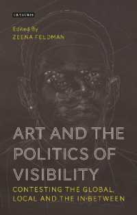 芸術と可視性の政治学<br>Art and the Politics of Visibility : Contesting the Global, Local and the In-Between