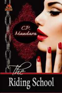 The Riding School: Inducted into a world of pony play... (Pony Tales") 〈1〉