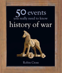 50 Events You Really Need to Know: History of War (50 Ideas You Really Need to Know series) -- Hardback