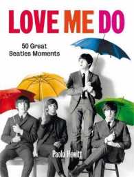Love Me Do : 50 Great Beatles Moments -- Hardback
