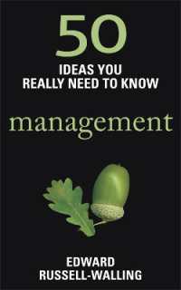 50 Management Ideas You Really Need to Know (50 Ideas You Really Need to Know series)