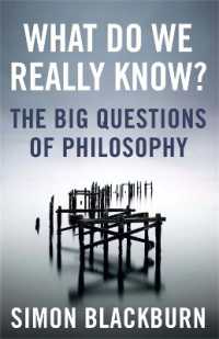 What Do We Really Know? : The Big Questions in Philosophy