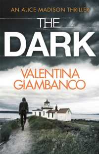 The Dark : a wildly addictive thriller perfect for crime fiction fans (Detective Alice Madison)