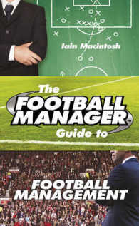 The Football Manager's Guide to Football Management
