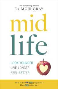 Midlife : Look Younger, Live Longer, Feel Better