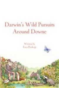 Darwin's Wild around Downe