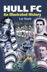 Hull FC: an Illustrated History