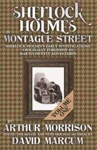 Sherlock Holmes in Montague Street : Sherlock Holmes Early Investigations Originally Published as Martin Hewitt Adventures