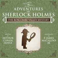 The Boscombe Valley Mystery - the Adventures of Sherlock Holmes Re-Imagined
