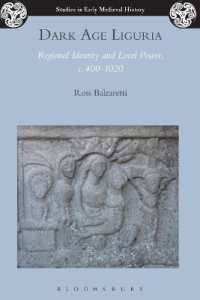 Dark Age Liguria : Regional Identity and Local Power, c. 400-1020 (Studies in Early Medieval History)