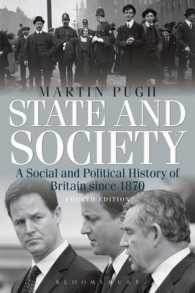 英国社会・政治史：1870年以降（第４版）<br>State and Society : A Social and Political History of Britain since 1870 （4TH）