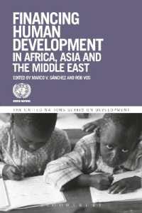 アフリカ・アジア・中東における人間開発と財源確保<br>Financing Human Development in Africa, Asia and the Middle East (The United Nations Series on Development)