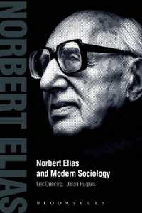 Ｎ．エリアスと現代社会学<br>Norbert Elias and Modern Sociology : Knowledge, Interdependence, Power, Process