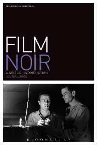 フィルム・ノワール：批判的入門<br>Film Noir : A Critical Introduction (Film Genres)