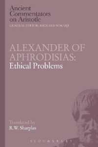 Alexander of Aphrodisias: Ethical Problems (Ancient Commentators on Aristotle)