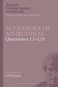 Alexander of Aphrodisias: Quaestiones 1.1-2.15 (Ancient Commentators on Aristotle)
